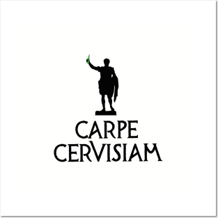 Carpe Cervisiam funny Latin student teacher beer Posters and Art